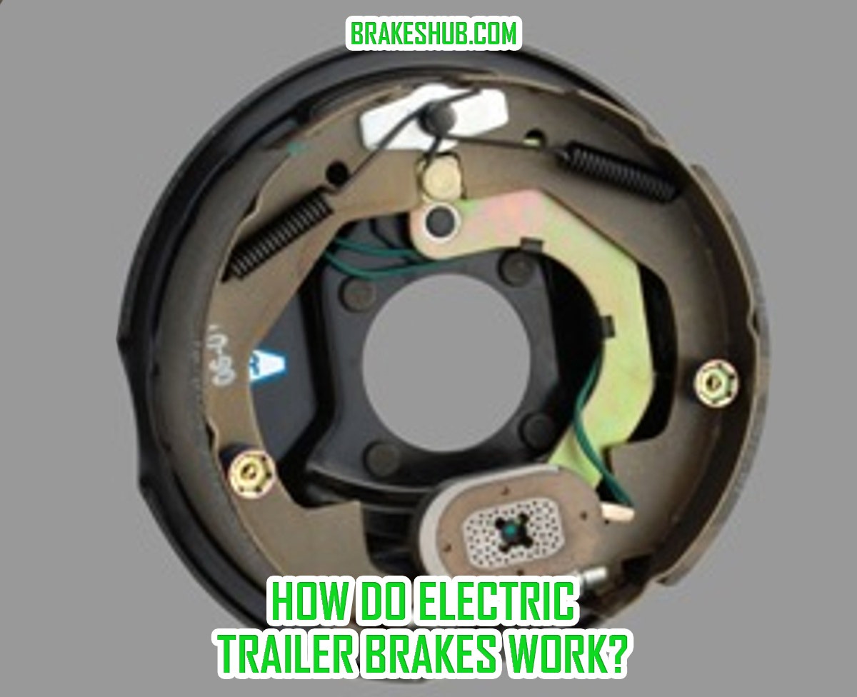 How Do Electric Trailer Brakes Work And What The Methods