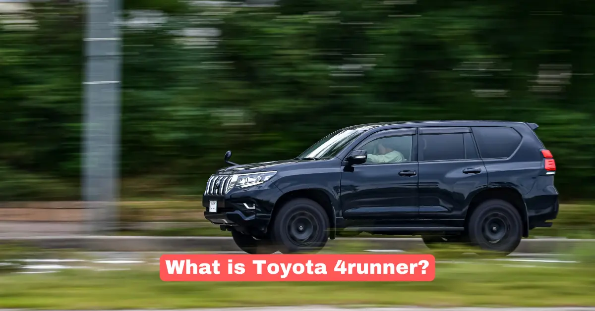 What is Toyota 4runner