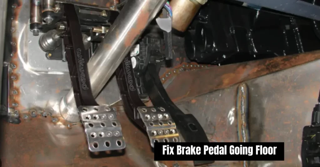 How Do You Fix Brake Pedal Going Floor