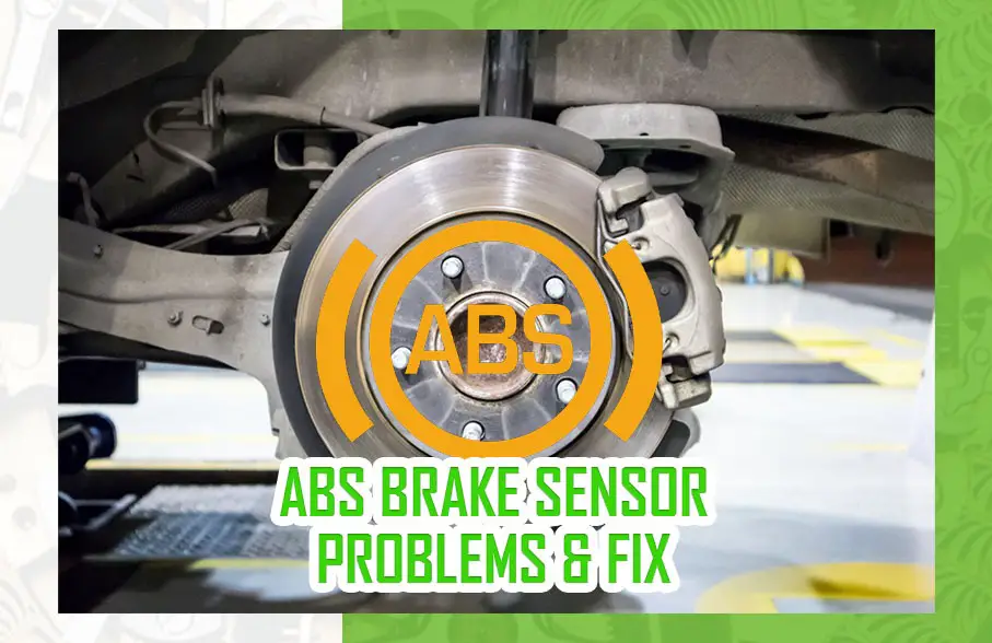 ABS BRAKE SENSOR PROBLEMS & fix